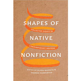 Elissa Washuta, Theresa Warburton: Shapes of Native Nonfiction