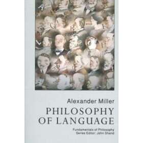 Alex Miller: Philosophy Of Language