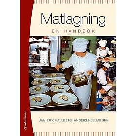 Jan-Erik Hallberg, Anders Hjelmberg: Matlagning en handbok