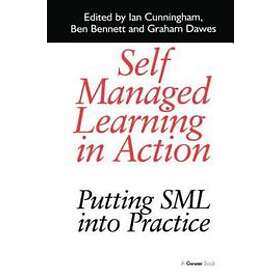 Ian Cunningham, Ben Bennett: Self Managed Learning in Action