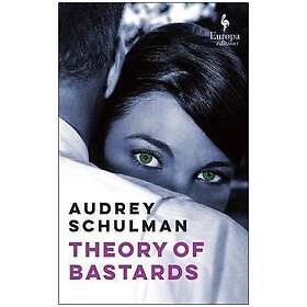 Audrey Schulman: Theory of Bastards