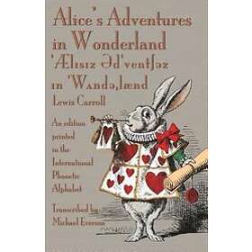 Lewis Carroll, Michael Everson: Alice's Adventures in Wonderland