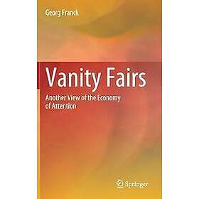 Georg Franck: Vanity Fairs
