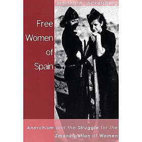 Martha Ackelsberg: Free Women Of Spain