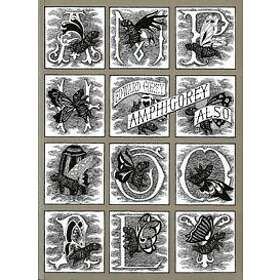 Edward Gorey: Amphigorey Also