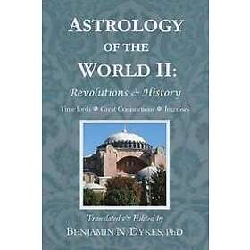 Benjamin N Dykes: Astrology of the World II