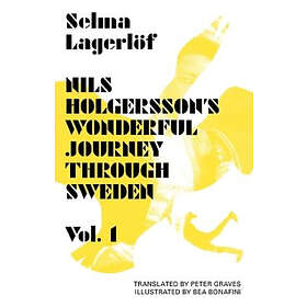 Selma Lagerloef, Helena Forsas-Scott: Nils Holgersson's Wonderful Journey Throug