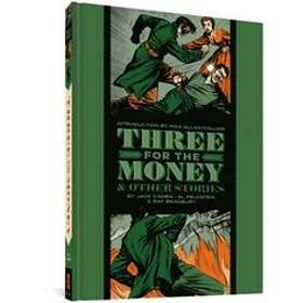 Al Feldstein, Ray Bradbury: Three For The Money And Other Stories