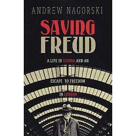 Andrew Nagorski: Saving Freud