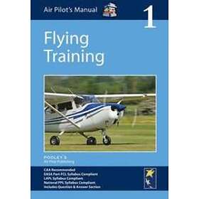 Dorothy Saul-Pooley, Esther Law, Gill Daljeet: Air Pilot's Manual Flying Training: Volume 1