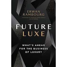 Erwan Rambourg: Future Luxe