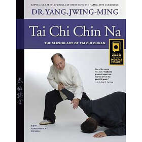 Jwing-Ming Yang: Tai Chi Chin Na