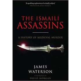 James Waterson: The Ismaili Assassins