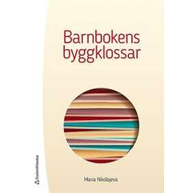 Maria Nikolajeva: Barnbokens byggklossar