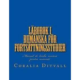 Coralia Ditvall: Lärobok i rumänska för fortsättningsstudier