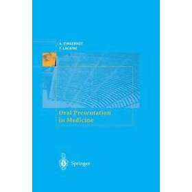 A Fingerhut, F Lacaine: Oral Presentation in Medicine