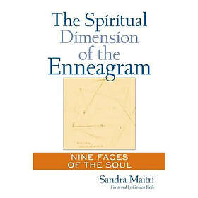 Sandra Maitri: The Spiritual Dimension of the Enneagram