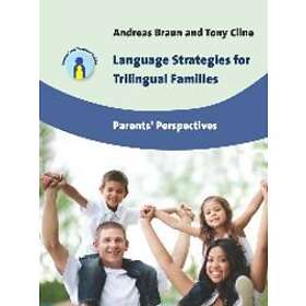 Andreas Braun, Tony Cline: Language Strategies for Trilingual Families