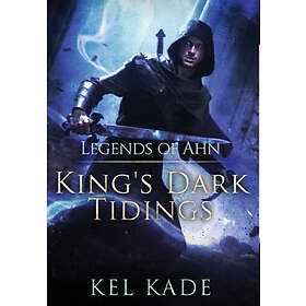 Kel Kade: Legends of Ahn