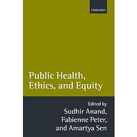 Sudhir Anand: Public Health, Ethics, and Equity