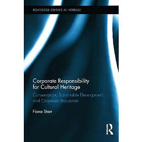 Fiona Starr: Corporate Responsibility for Cultural Heritage