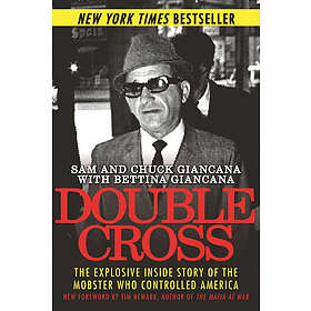 Sam Giancana, Chuck Giancana, Bettina Giancana: Double Cross
