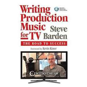 Steve Barden: Writing Production Music for TV