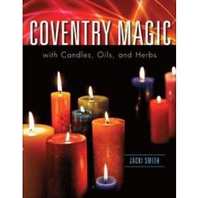 Jacki Smith: Coventry Magic with Candles, Oils, and Herbs