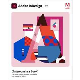 Kelly Kordes Anton: Adobe InDesign Classroom in a Book (2021 release)
