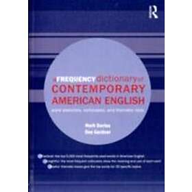 Mark Davies, Dee Gardner: A Frequency Dictionary of Contemporary American Englis