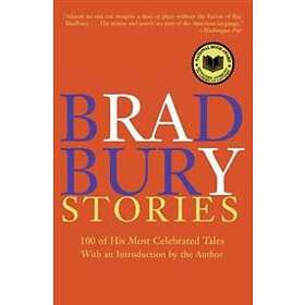 Ray Bradbury: Bradbury Stories