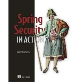 Laurentiu Spilca: Spring Security in Action