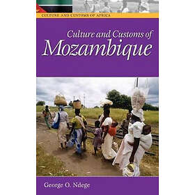 George Ndege: Culture and Customs of Mozambique