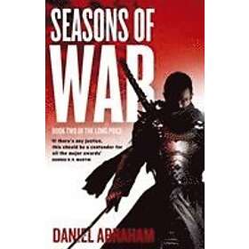 Daniel Abraham: Seasons Of War