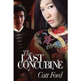 Catt Ford: The Last Concubine