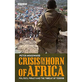 Peter Woodward: Crisis in the Horn of Africa