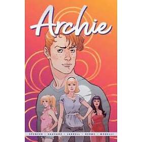 Nick Spencer, Marguerite Sauvage: Archie By Nick Spencer Vol. 1