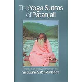 Swami Satchidananda: The Yoga Sutras of Patanjali