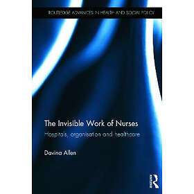 Davina Allen: The Invisible Work of Nurses