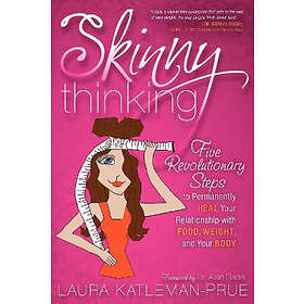 Laura Katleman-Prue: Skinny Thinking