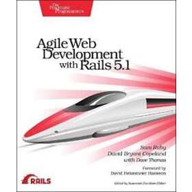 Sam Ruby, David Copeland, Dave Thomas: Agile Web Development with Rails 5.1