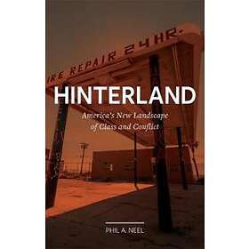 Phil A Neel: Hinterland