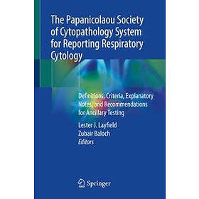 Lester J Layfield, Zubair Baloch: The Papanicolaou Society of Cytopathology Syst