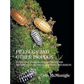 Orin McMonigle: Pillbugs and Other Isopods