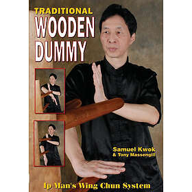 Samuel Kwok, Tony Massengill: Wing Chun: Traditional Wooden Dummy