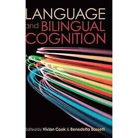 Vivian Cook, Benedetta Bassetti: Language and Bilingual Cognition