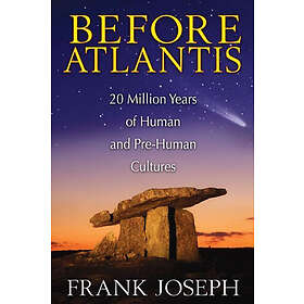 Frank Joseph: Before Atlantis