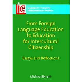Michael Byram: From Foreign Language Education to for Intercultural Citizenship