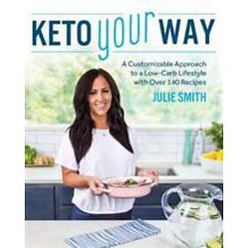 Julie Smith: Keto Your Way