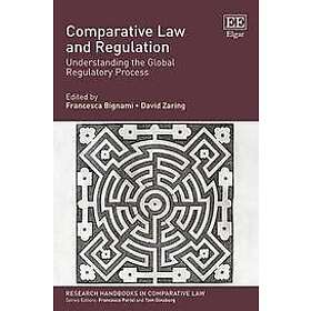 Francesca Bignami, David Zaring: Comparative Law and Regulation